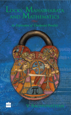 Locks, Mahabharata And Mathematics(English, Paperback, Raghunathan V)