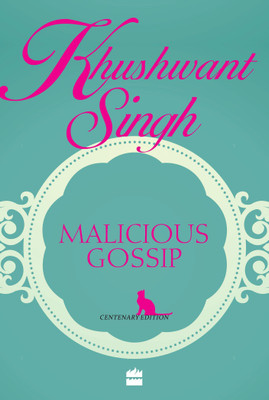 Malicious Gossip Pb(English, Paperback, Singh Khushwant)