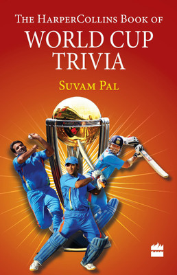 The HarperCollins Book of World Cup Trivia(English, Paperback, Pal Suvam)