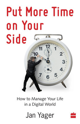 Put More Time On Your Side(English, Paperback, Yager Dr. Jan)