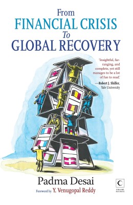 From Financial Crisis to Global Recovery(English, Paperback, Desai Padma)