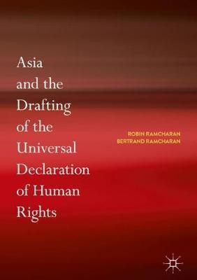 Asia and the Drafting of the Universal Declaration of Human Rights(English, Hardcover, Ramcharan Robin)