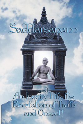 Saddarsanam and An Inquiry into the Revelation of Truth and Oneself(English, Paperback, Sri Ramana Maharshi,Nome)