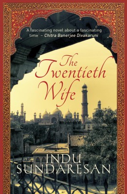 The Twentieth Wife(English, Paperback, Sundaresan Indu)