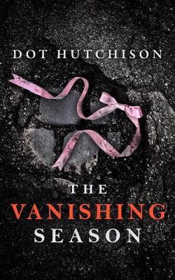 The Vanishing Season(English, Paperback, Hutchison Dot)