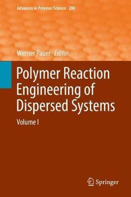 Polymer Reaction Engineering of Dispersed Systems(English, Hardcover, unknown)