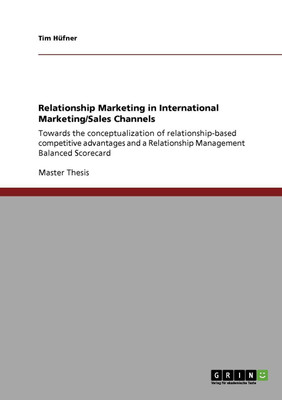Relationship Marketing in International Marketing/Sales Channels(English, Paperback, Huefner Tim)
