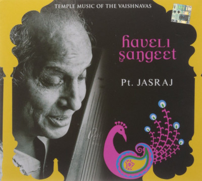 

Haveli Sangeet - Temple Music of The Vaishnavas Audio CD Standard Edition(Hindi - PT.JASRAJ)