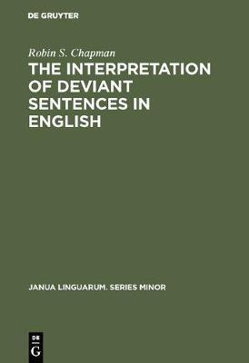 The Interpretation of Deviant Sentences in English(English, Hardcover, Chapman Robin S.)