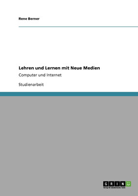 Lehren und Lernen mit Neue Medien(German, Paperback, Berner Rene)