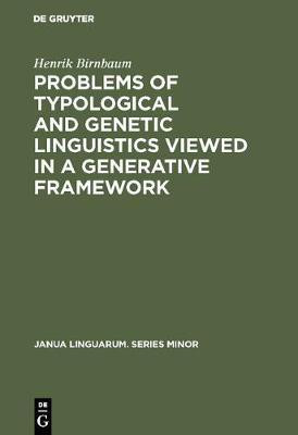 Problems of Typological and Genetic Linguistics Viewed in a Generative Framework(English, Hardcover, Birnbaum Henrik)
