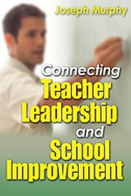 Connecting Teacher Leadership and School Improvement 1 Edition(English, Paperback, unknown)