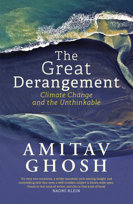 The Great Derangement: From bestselling author and winner of the 2018 Jnanpith Award(English, Electronic book text, Ghosh Amitav)