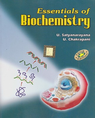 Essentials Of Biochemistry Third Edition Paperback – 2019(English, Hardcover, satyanarayana)