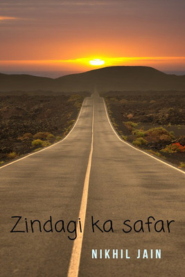 Zindagi ka safar(English, Paperback, Nikhil Jain)
