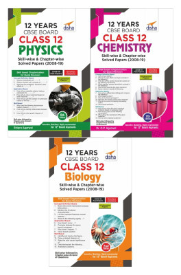 12 Years CBSE Board Class 12 Physics, Chemistry, Biology Skill-wise & Chapter-wise Solved Papers (2008 - 19) 2nd Edition(English, Paperback, Disha Experts)