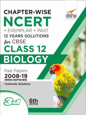 Chapter-wise NCERT + Exemplar + Past 12 Years Solutions for CBSE Class 12 Biology 6th Edition(English, Paperback, Disha Experts)