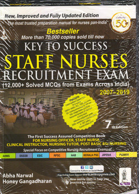Key to Success Staff Nurses Recruitment Exam (12000+ Solved MCQs with Exams Across India)(English, Paperback, Abha Narwal, Honey Gangadharan)
