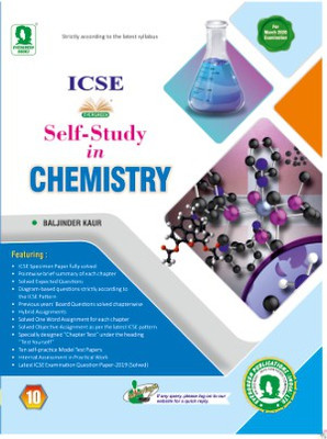 ICSE SELF-STUDY IN CHEMISTRY Class : 10(PAPERPACK, BALJINDER KAUR)