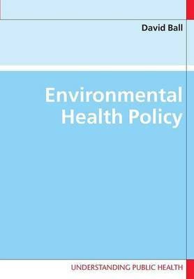 Environmental Health Policy(English, Electronic book text, unknown)