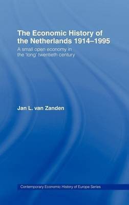 Economic History of the Netherlands 1914-1995(English, Electronic book text, Van Zanden Jan L)