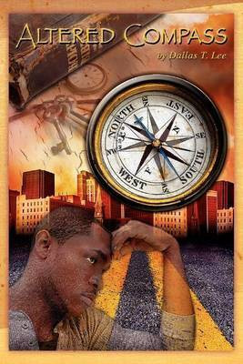 Altered Compass(English, Paperback, Lee Dallas T)