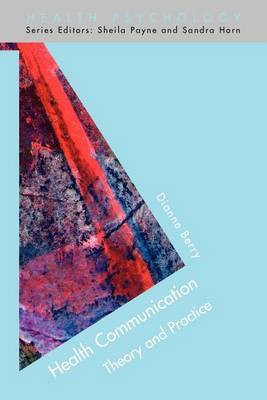 Health Communication: Theory and Practice(English, Electronic book text, unknown)