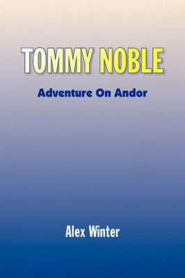 Tommy Noble(English, Paperback, Winter Alex)
