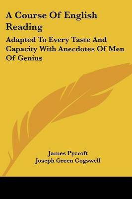 A Course Of English Reading(English, Paperback, Pycroft James)