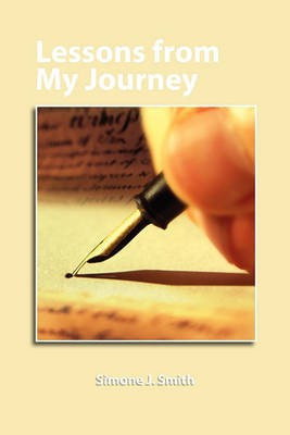 Lessons from My Journey(English, Paperback, Smith Simone J)