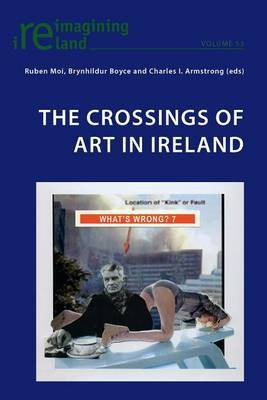 The Crossings of Art in Ireland(English, Electronic book text, unknown)