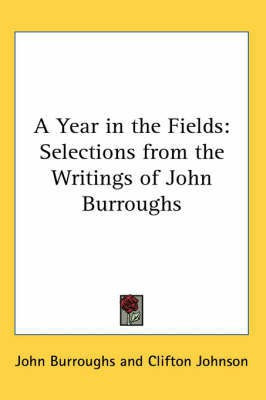 A Year in the Fields(English, Paperback, Burroughs John)
