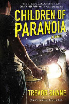 Children of Paranoia(English, Electronic book text, Shane Trevor)