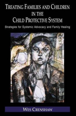 Treating Families and Children in the Child Protection System(English, Electronic book text, Crenshaw Wes)