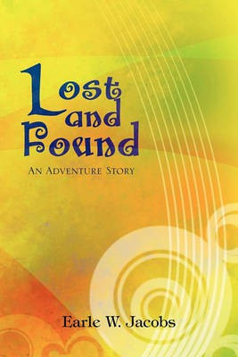 Lost and Found(English, Paperback, Jacobs Earle W)