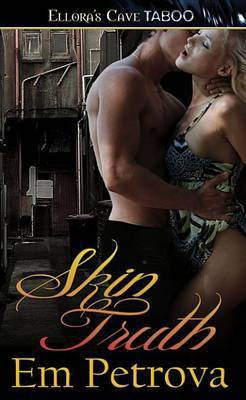 Skin Truth(English, Electronic book text, Petrova Em)