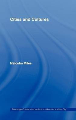 Cities and Cultures(English, Electronic book text, Miles Malcolm)
