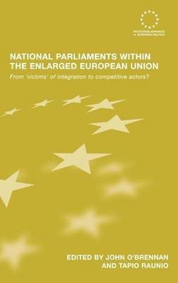 National Parliaments Within the Enlarged European Union(English, Electronic book text, unknown)