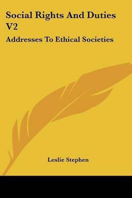Social Rights And Duties V2(English, Paperback, Stephen Leslie Sir)