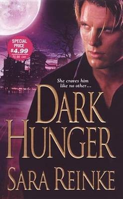 Dark Hunger(English, Electronic book text, Reinke Sara)