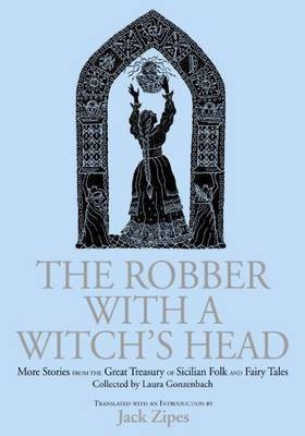 Robber with the Witch's Head(English, Electronic book text, Gonzenbach Laura)