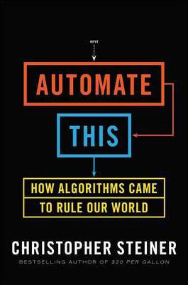 Automate This(English, Electronic book text, Steiner Christopher)