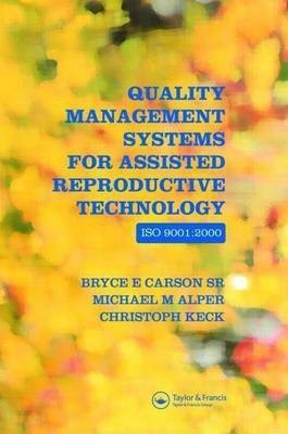 Quality Management Systems for Assisted Reproductive Technology(English, Electronic book text, Carson Bryce E.)