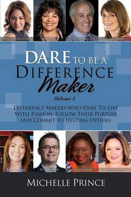 Dare to Be a Difference Maker Volume 6(English, Paperback, unknown)