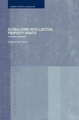 Globalising Intellectual Property Rights(English, Electronic book text, Matthews Duncan)