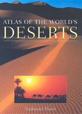 Atlas of the World's Deserts(English, Electronic book text, Harris Nathaniel)