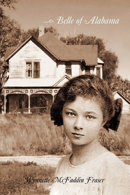 Belle of Alabama(English, Paperback, Fraser Wynnette McFaddin)