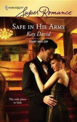 Safe in His Arms(English, Electronic book text, David Kay)
