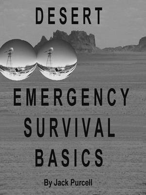 Desert Emergency Survival Basics(English, Electronic book text, Purcell Jack)