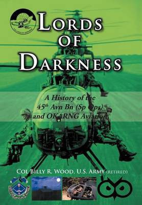 Lords of Darkness(English, Hardcover, Wood Us Army (Retired) Col Billy R)